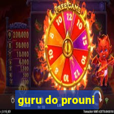 guru do prouni